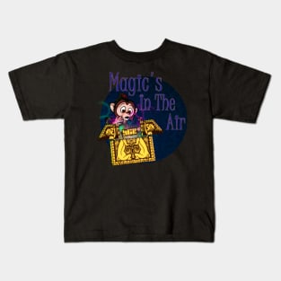 Magic's In the Air Kids T-Shirt